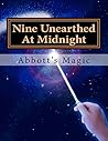 Nine Unearthed At Midnight: Spooky Magic Stunts For Kids
