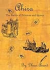 Ahira: The battle of princess and queen Book cover for Ahira: The battle of princess and queen