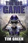 The Big Game by Tim  Green