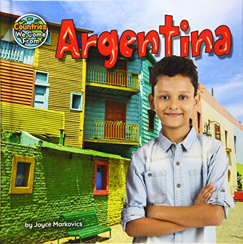 Argentina : Countries We Come From (Library Binding)