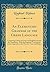 An Elementary Grammar of the Greek Language: Containing a Series of Greek and English Exercises for Translation, with the Requisite Vocabularies, and ... Homeric Verse and Dialect (Classic Reprint)