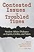 Contested Issues in Troubled Times: Student Affairs Dialogues on Equity, Civility, and Safety