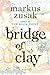 Bridge of Clay (Random House Large Print)
