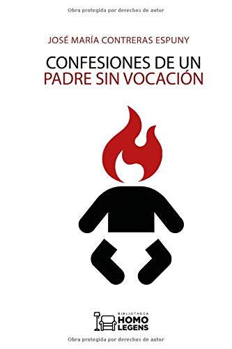 Confesiones de un padre sin vocación (Paperback)