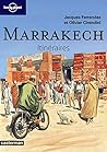 Marrakech Itinéraires by Jacques Ferrandez