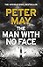 The Man with No Face by Peter  May
