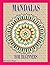 Mandalas for Beginners: Ove...