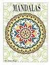 Mandalas: Mandala Coloring Book. Coloring Book for Adults for Every Skill Level. Stress Relief and Relaxation. Over 30 Designs to Color