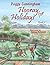 Hooray for Holidays: Book 3: Bolivian Independence Parrot, Labor Day Dog, and Columbus Day Cat
