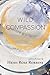 Wild Compassion