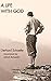 A Life With God by Gerhard Schaefer