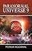 Paranormal Universe 9