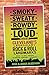 Smoky, Sweaty, Rowdy, and Loud by Mike Olszewski