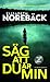 Säg att du är min by Elisabeth Norebäck