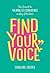 Find Your Voice: The Secret to Talking with Confidence in Any Situation