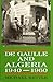 De Gaulle and Algeria 1940-1960 by Michael Kettle