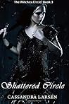 Shattered Circle (The Witches Circle)