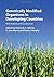 Genetically Modified Organisms in Developing Countries: Risk Analysis and Governance