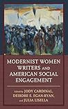 Modernist Women Writers and American Social Engagement (Innovation and Activism in American Women's Writing)