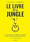 Le livre de la Jungle - Les secrets des meilleures startups pour prendre en main ta carrière