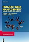 Project Risk Management: Managing Software Development Risk