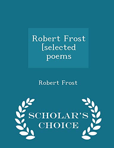 Robert Frost [selected poems