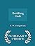 Building Code - Scholar's Choice Edition