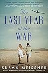 The Last Year of the War by Susan Meissner