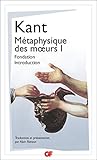 Métaphysique des mœurs I