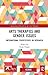 Arts Therapies and Gender Issues by Susan Hogan