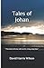Tales of Johan 5x7