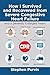How I Survived and Recovered from Severe Congestive Heart Fai... by Stephen Purvis