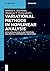 Variational Methods in Nonlinear Analysis: With Applications in Optimization and Partial Differential Equations (De Gruyter Textbook)