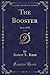 The Booster, Vol. 25 by Robert L. Ross