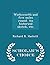 Wirksworth and five miles round. An historical sketch, etc. -... by Richard R. Hackett