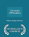 Juvenile Offenders