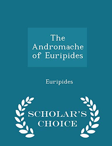 The Andromache of Euripides