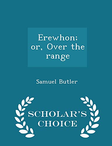 Erewhon; Or, Over the Range