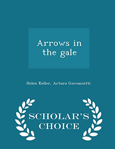 Arrows in the Gale (Paperback)