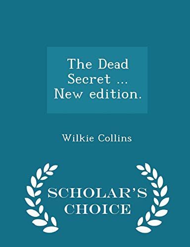 The Dead Secret ... New Edition.