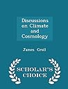 Discussions on Climate and Cosmology