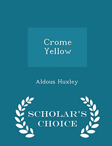 Crome Yellow