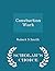 Constuction Work - Scholar's Choice Edition by Robert S. Smith