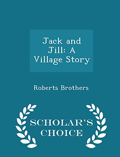Jack and Jill: A Village Story