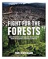 Fight for the Forests by Paul Bensemann