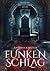 Funkenschlag: Der Palast der verlorenen Seelen