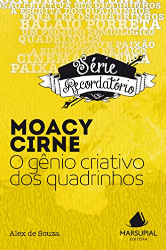 Moacy Cirne: O gênio criativo dos quadrinhos (Paperback)