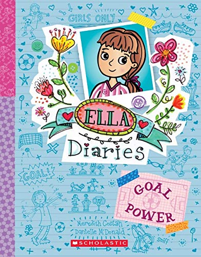 Goal Power (Ella Diaries, #13)