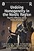 Undoing Homogeneity in the ...