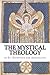 The Mystical Theology: